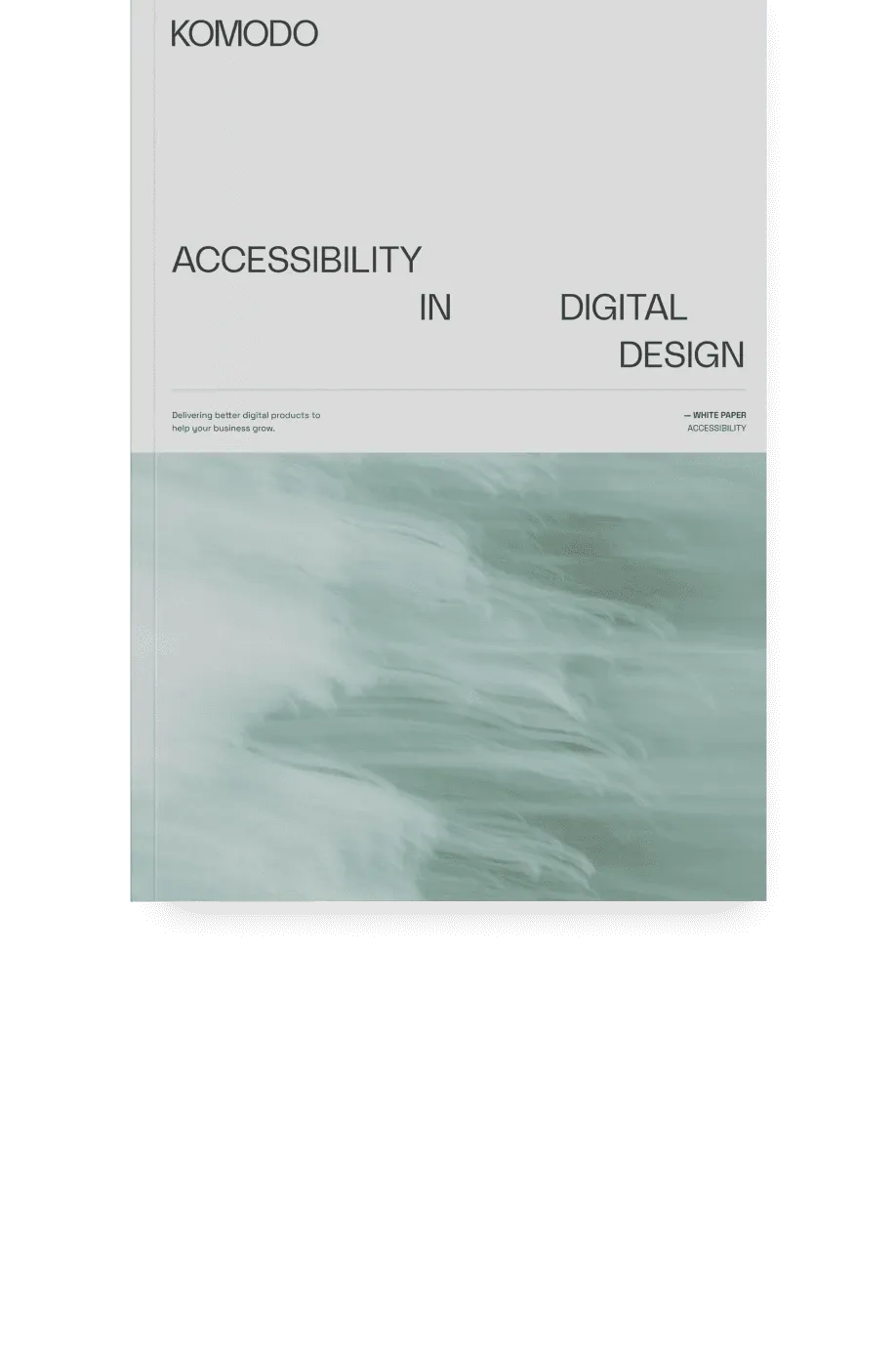 Cover of the Komodo whitepaper Accessibility in Digital Design