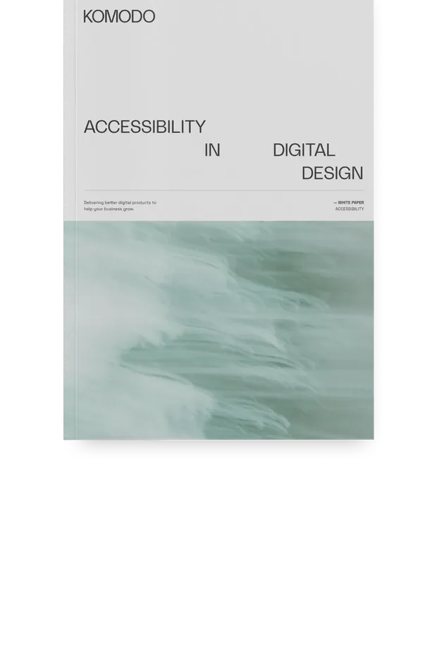 Cover of the Komodo whitepaper Accessibility in Digital Design