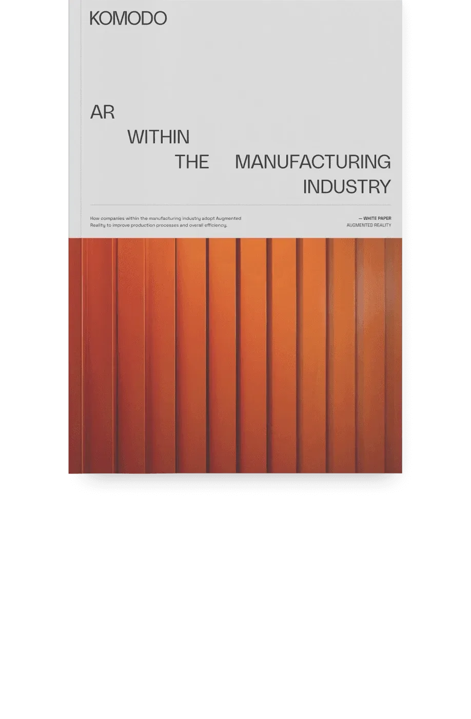 Cover of the Komodo whitepaper AR within the Manufacturing Industry
