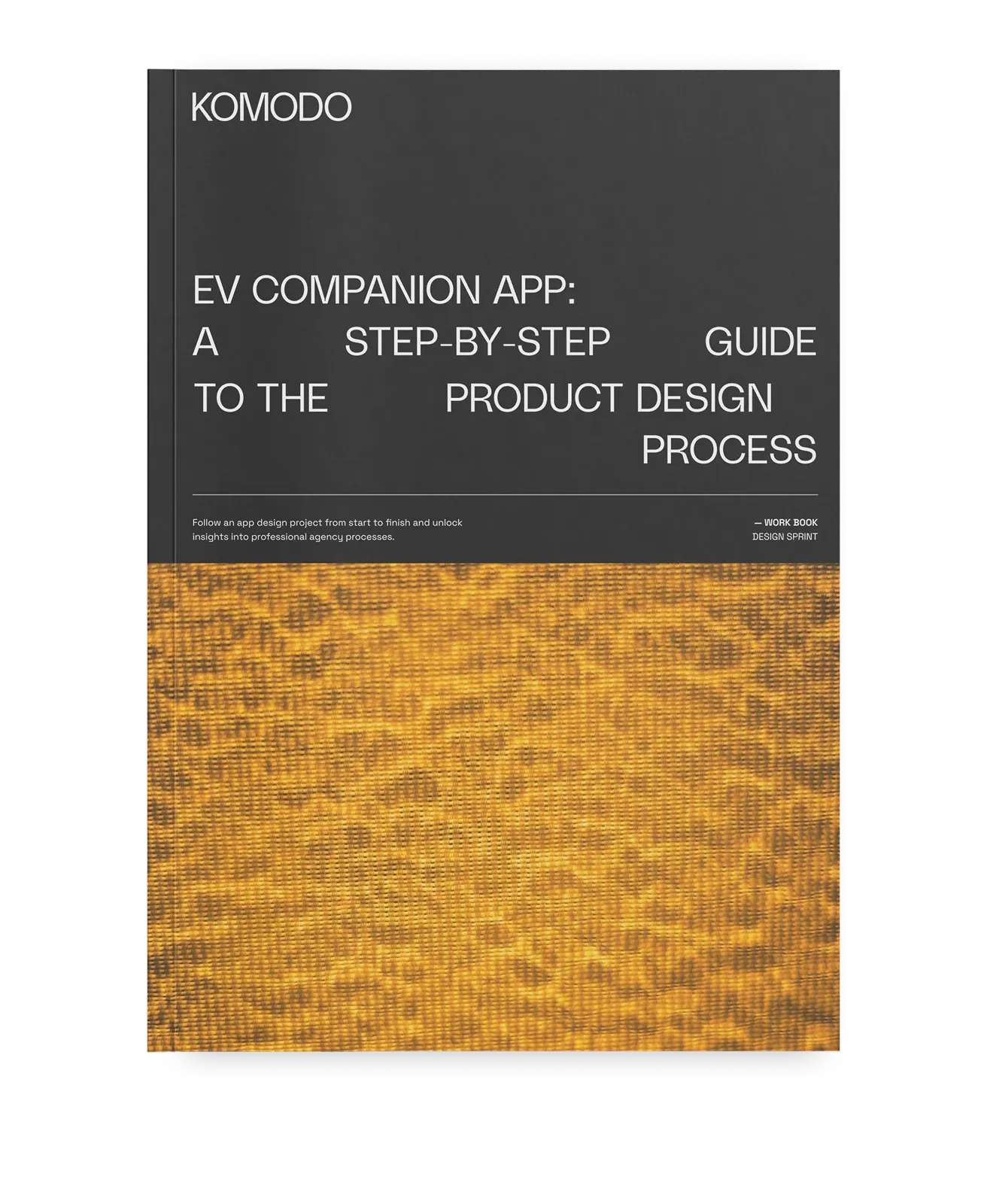 Cover of the Komodo workbook EV Companion App: Step-By-Step Guide To The Product Design Process