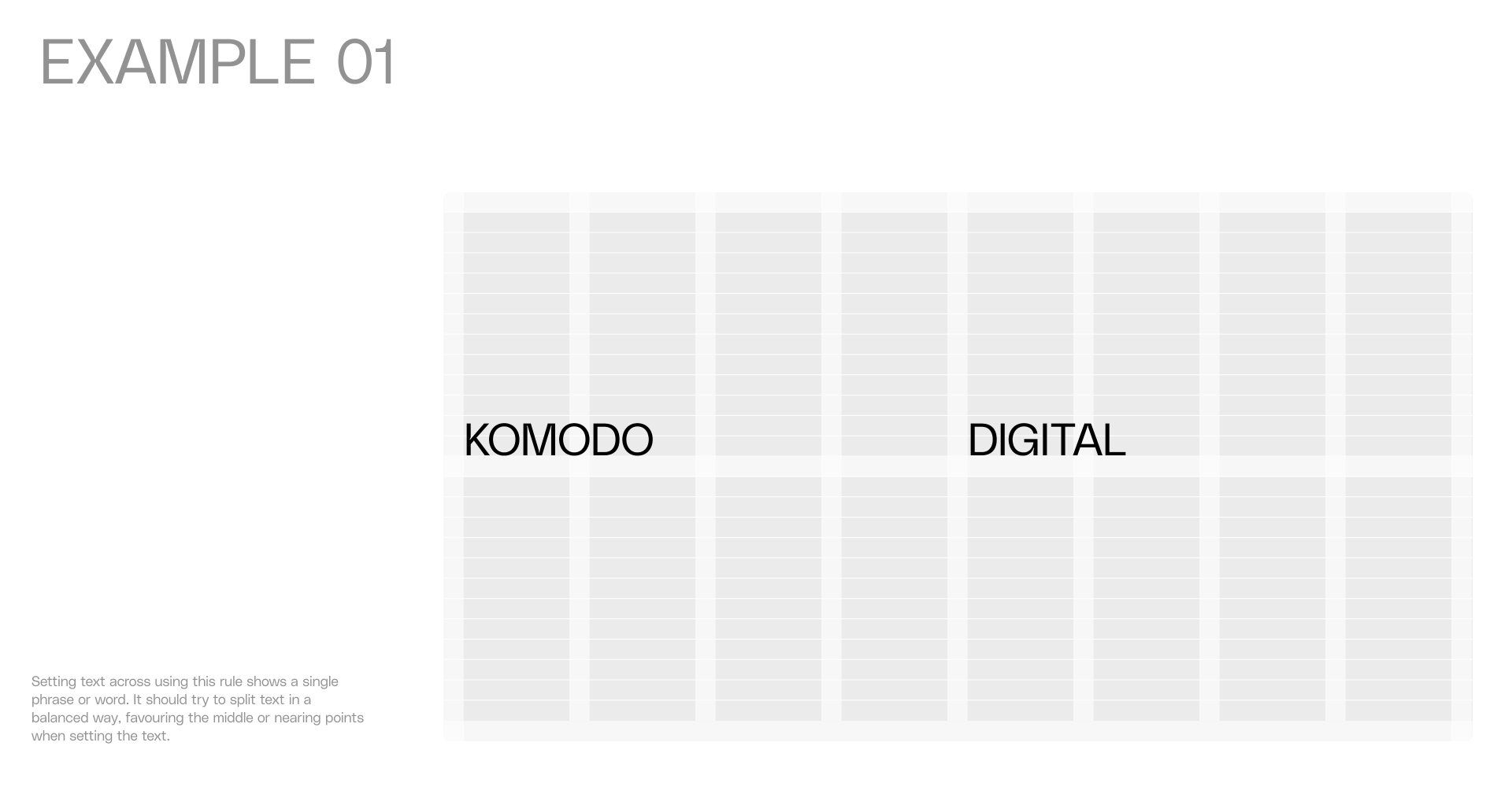 A layout example from the brand guidelines: the words KOMODO and DIGITAL set on separate columns of a visible eight-column grid, with the remaining columns left empty.